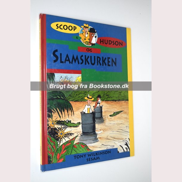 Scoop &amp; Hudson og Slamskurken
