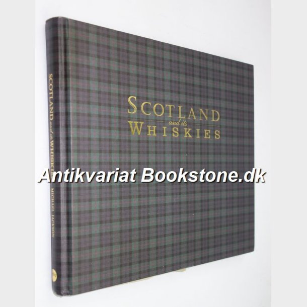 Scotland and its Whiskies: Michael Jackson