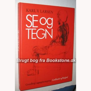 Se og tegn - grundbog i iagttagelsestegning