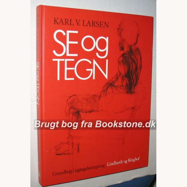 Se og tegn - grundbog i iagttagelsestegning