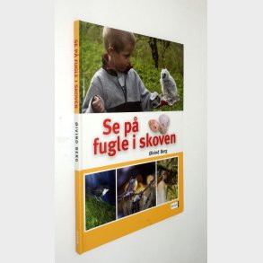 Se p fugle i skoven: ivind Berg
