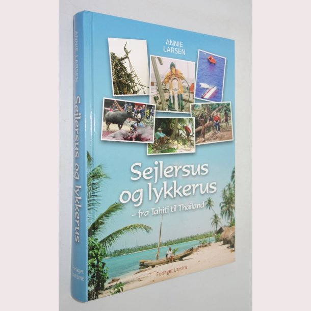Sejersus og lykkerus - fra Tahiti til Thailand