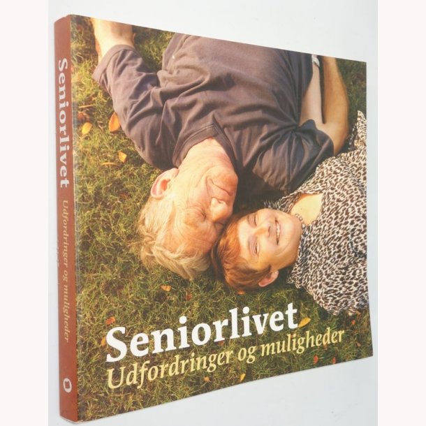 Seniorlivet - Udfordringer og muligheder