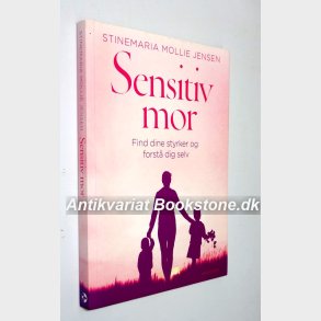 Sensitiv mor: Stinemaria Mollie Jensen
