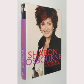 Sharon Osbourne Extreme My Autobiography