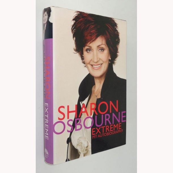 Sharon Osbourne Extreme My Autobiography
