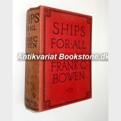 Ships For All: Frank C. Bowen