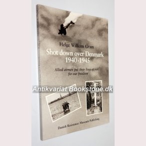 Shot down over Denmark 1940-1945