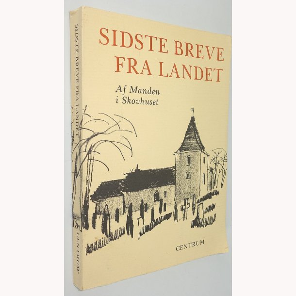 Sidste breve fra landet af Manden i Skovhuset