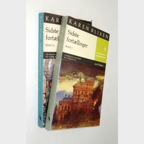 Sidste fortllinger Bind 1+2: Karen Blixen
