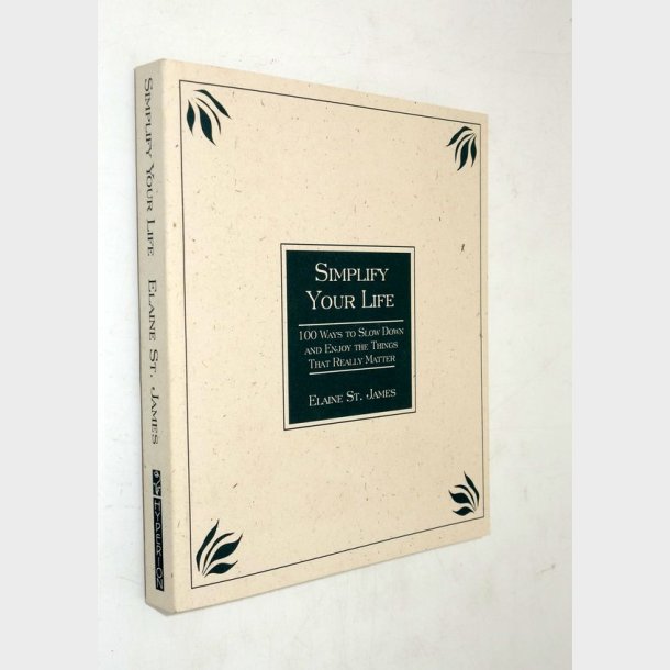 Simplify Your Life: Elaine St. James