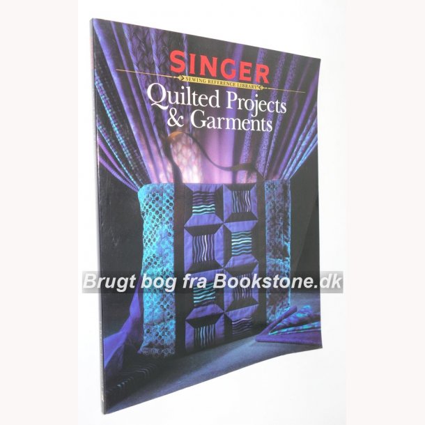 Singer Quilted Projects &amp;  Garments
