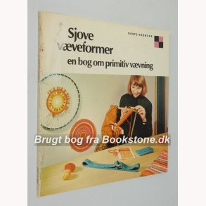 Sjove vveformer - en bog om primitiv vvning
