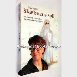 Skbnens spil (signeret): Nasi Habibi