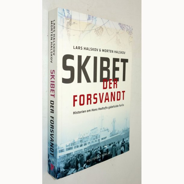 Skibet der forsvandt: Lars Halskov &amp; Morten Halskov