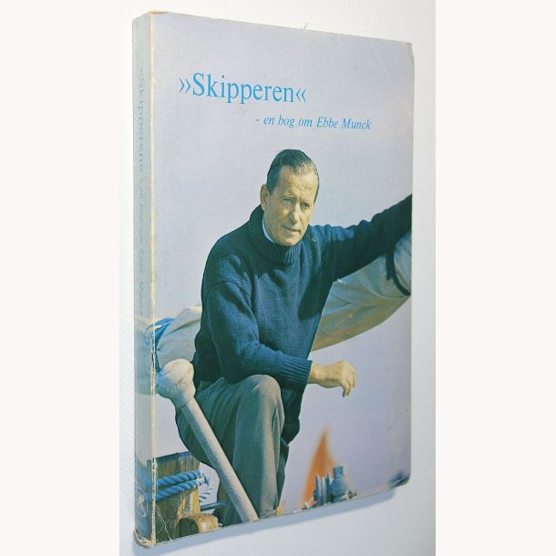Skipperen - en bog om Ebbe Munck: J�rgen H�strup
