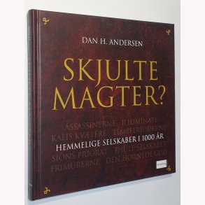 Skjulte magter? - hemmelige selskaber i 1000 r