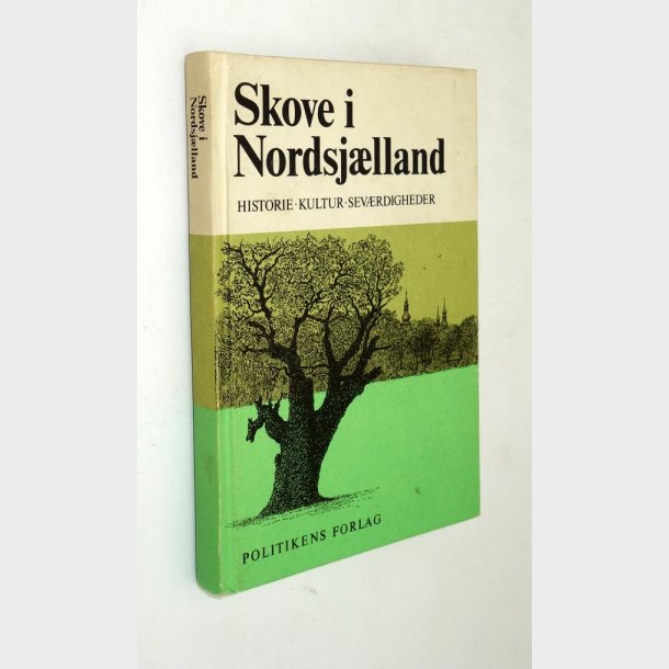 Skove i Nordsj�lland: L. Albeck-Larsen