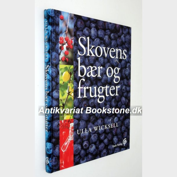 Skovens br og frugter: Ulla Wicksell