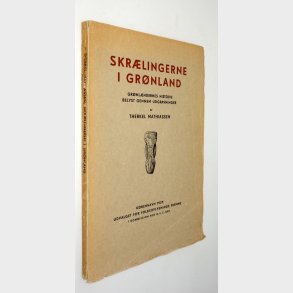 Skrllingerne i Grnland: Therkel Mathiassen