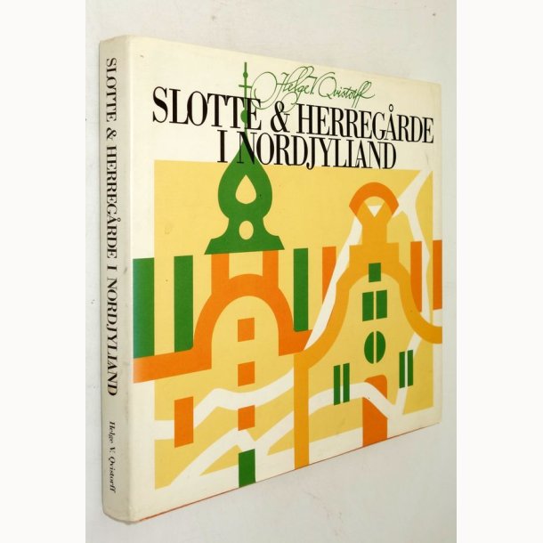 Slotte &amp; herreg�rde i Nordjylland: Helge V. Qvistorff