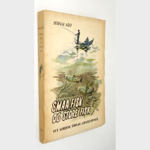 Smaa fisk og store fisk: Juhani Aho