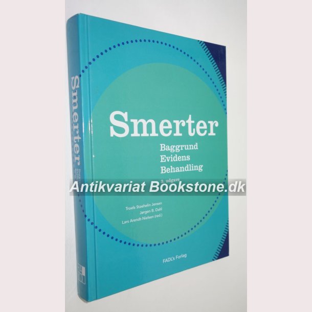Smerter - baggrund evidens behandling 