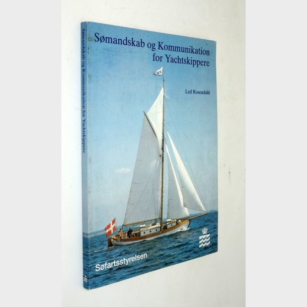 S�mandskab og Kommunikation for Yachtskippere: Leif Rosendahl