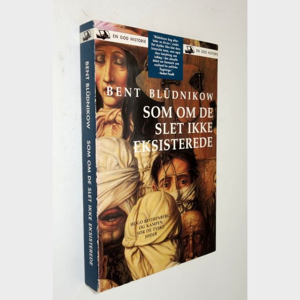 Som om de slet ikke eksisterede: Bent Bl&uuml;dnikow