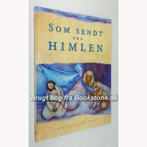 Som sendt fra himlen