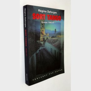Sort Tango Roman - 1945-47: Regine Déforges 
