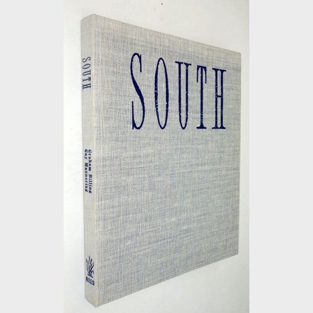 South - Man and Nature in Antarctica: Graham Billing