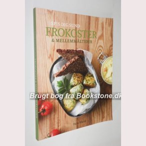 Spis dig sund - Frokoster & mellemmltider