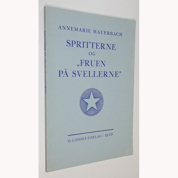 Spritterne og "Fruen p svellerne"