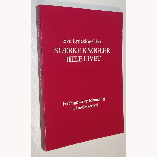 Strke knogler hele livet