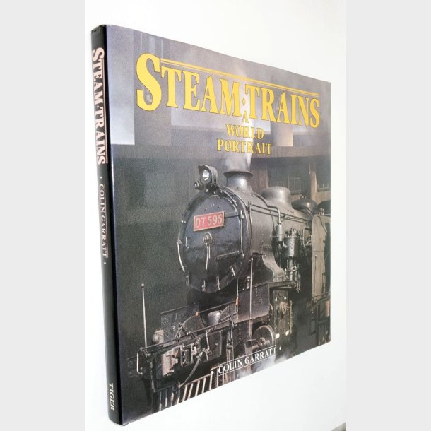 Steam Trains a World Portrait: Colin Garratt