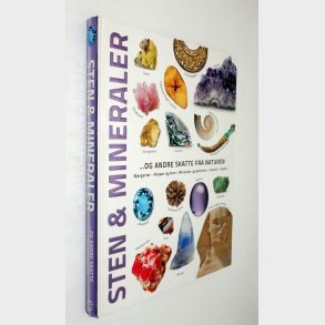 Sten & mineraler og andre skatte fra naturen: Dan Green