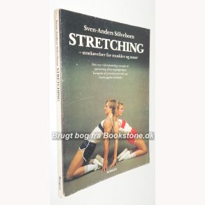 Stretching - strkvelser for muskler og sener