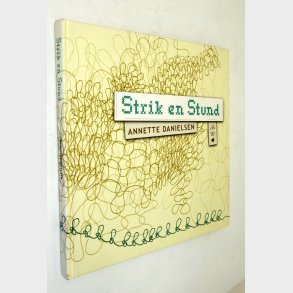 Strik en Stund: Annette Danielsen