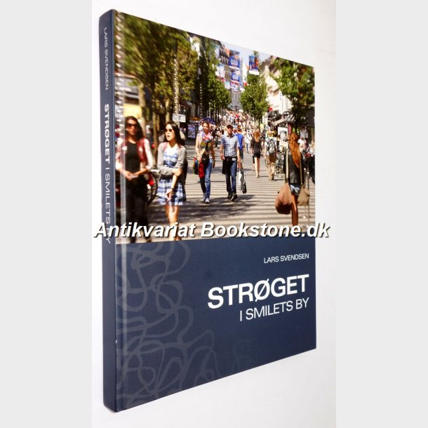 Strget i smilets by: Lars Svendsen