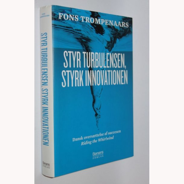 Styr turbulensen, styrk innovationen