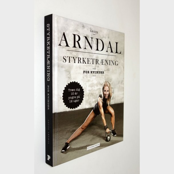 Styrketr�ning for kvinder: Lotte Arndal
