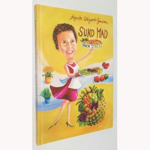 Sund mad uden stress: Agnete Odgaard-Jensen (signeret)