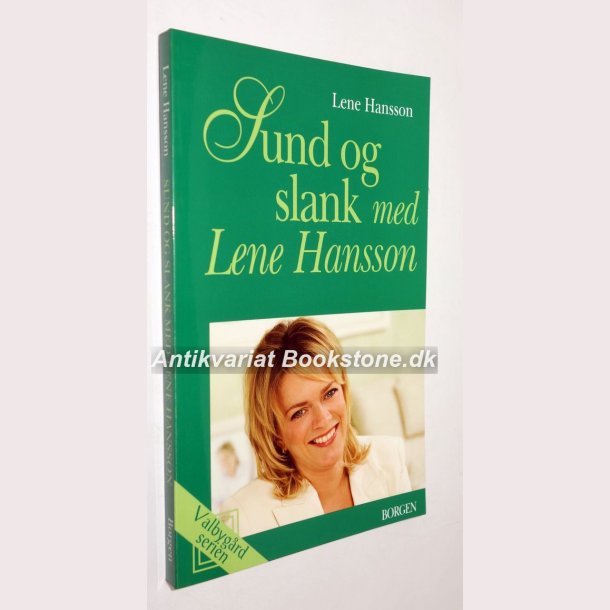 Sund og slank med Lene Hansson
