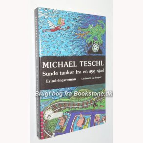 Sunde tanker i en syg sjl 