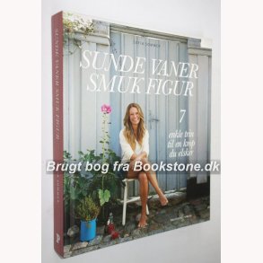 Sunde vaner smuk figur