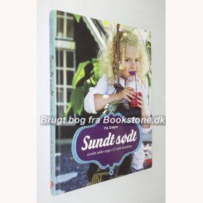 Sundt Sdt - sunde sde sager til hele familien