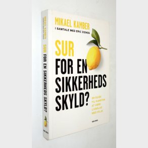 Sur for en sikkerheds skyld: Mikael Kamber (signeret)