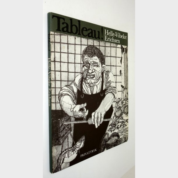 Tableau!: Helle-Vibeke Erichsen