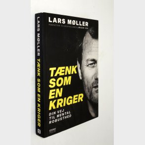T�nk som en kriger: Lars M�ller